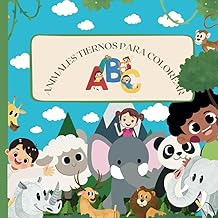 Animales Tiernos para Colorear: Letras y animales para niños de 3 a 5 años: Un libro de colorear educativo