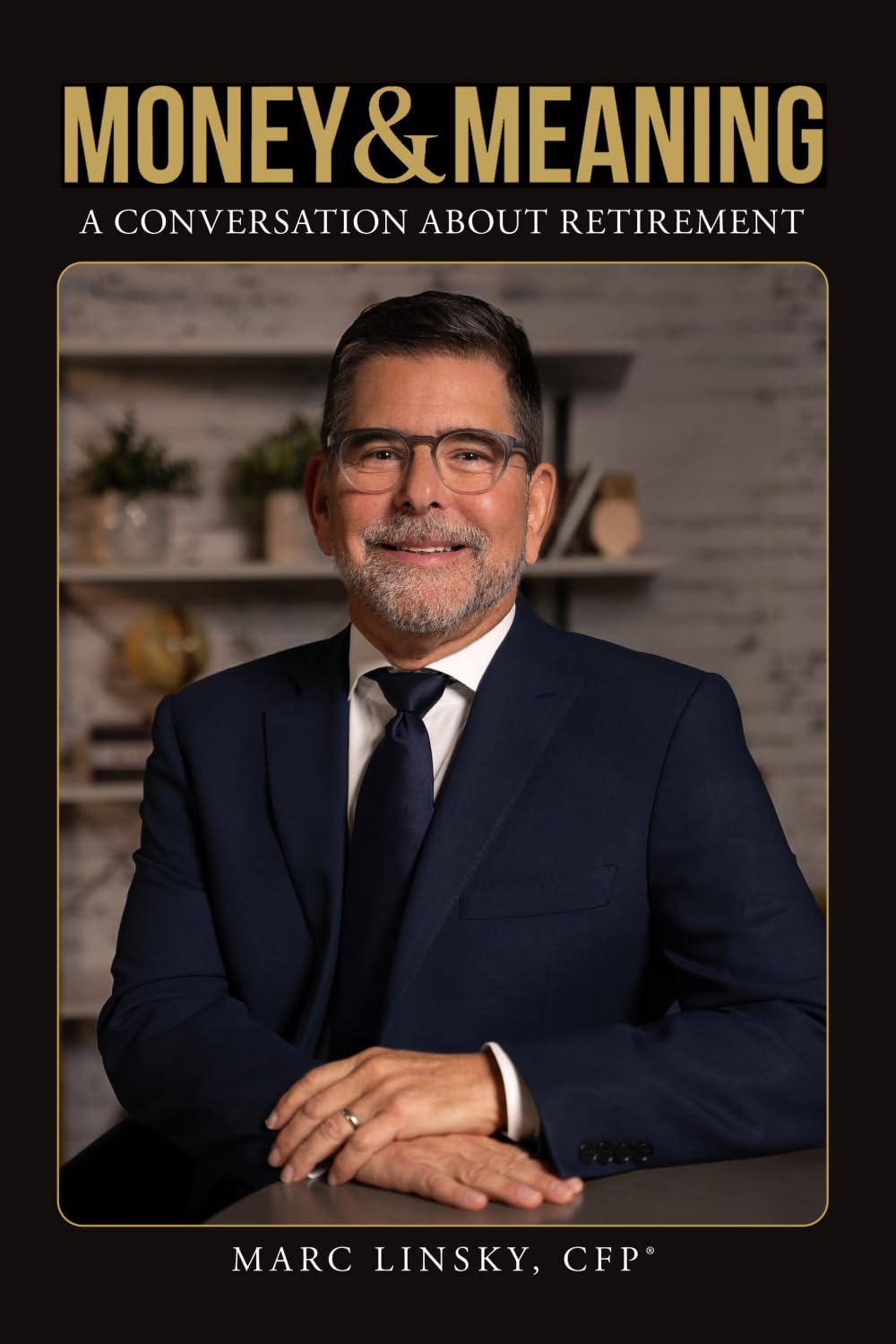 Money & Meaning: A Conversation About Retirement