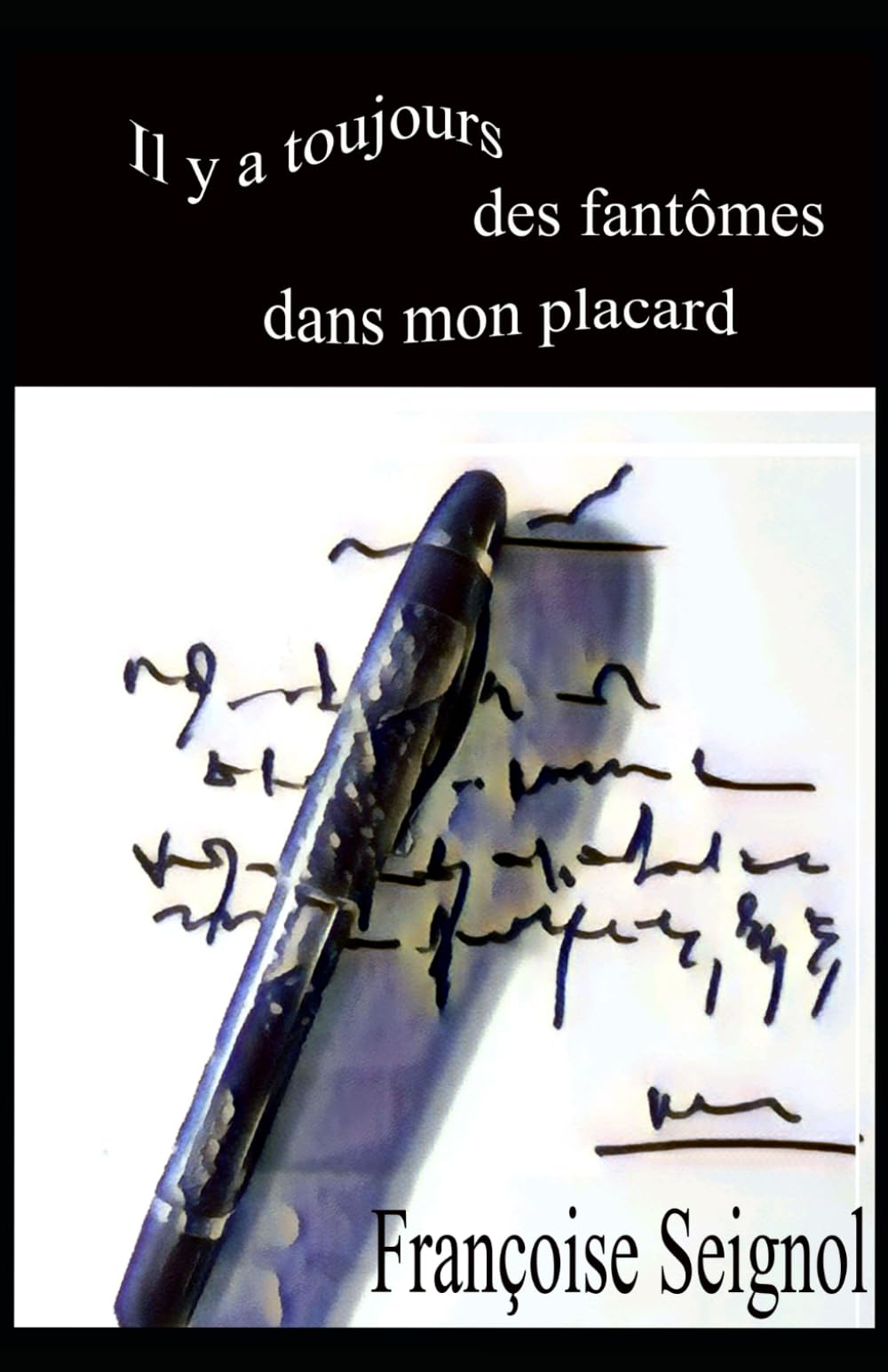 Il y a toujours des fantômes dans mon placard