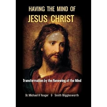 HAVING The MIND of JESUS CHRIST Audiobook by Michael Yeager episode artwork
