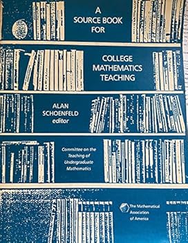 Sourcebook for College Mathematics Teaching