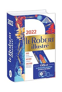 Le Robert Illustré 2022 et Son Dictionnaire en Ligne