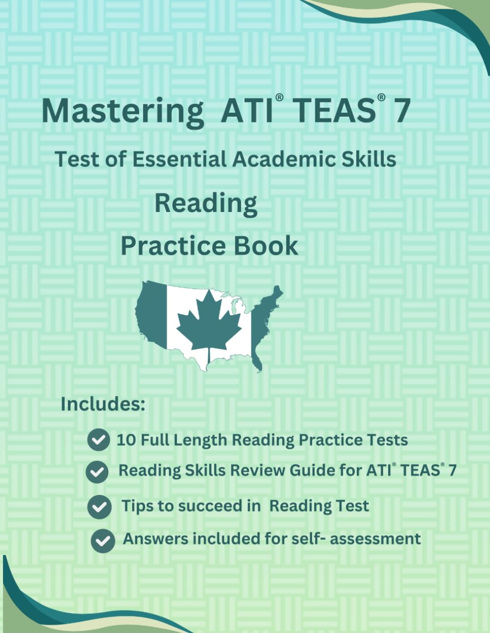 Mastering ATI® TEAS® 7, Reading Practice Book, 10 Full-Length Reading Practice Tests with Answers, 450+ Practice Questions Covering a Wide Range of ... Skills, Aligned with ATI® TEAS® 7TH Edition