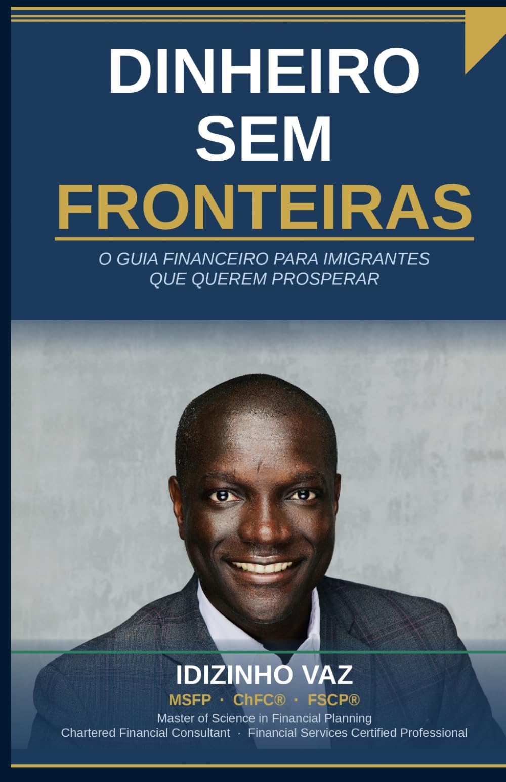 Dinheiro Sem Fronteiras: O guia financeiro para imigrantes que querem prosperar