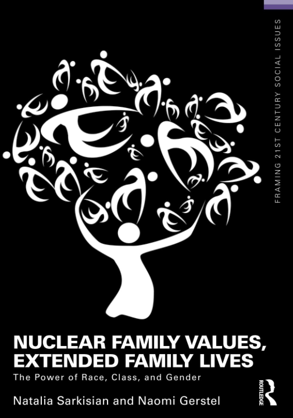 Nuclear Family Values, Extended Family Lives: The Power of Race,Class and Gender Paperback – 8 March 2012