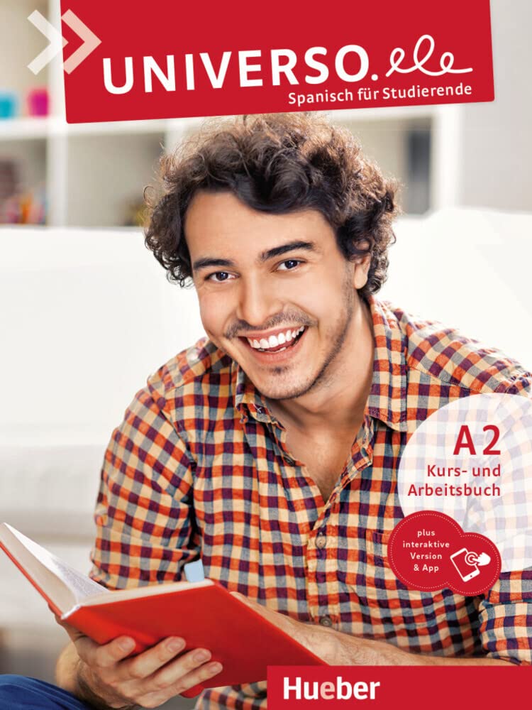 Universo.ele A2. Kurs- und Arbeitsbuch plus interaktive Version: Spanisch für Studierende