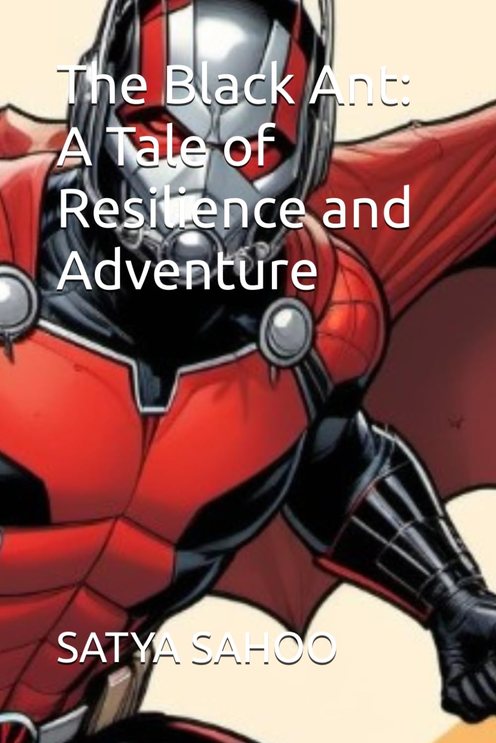 The Black Ant: A Tale of Resilience and Adventure