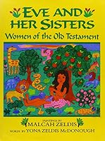 Eve and Her Sisters 0688125123 Book Cover