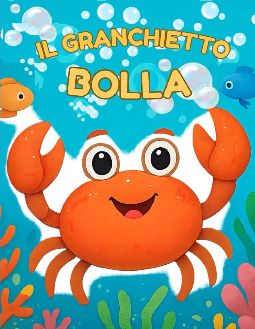 Il Granchietto Bolla – Avventure nel Mare: Libro da colorare per bambini 3–7 anni (Libro Per Bambini : Le avventure del Granchietto Bolla)