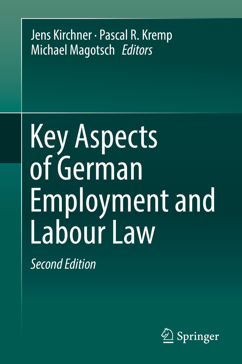 Key Aspects of German Employment and Labour Law (English Edition)