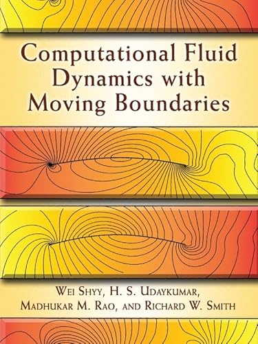 Computational Fluid Dynamics with Moving Boundaries (Dover Books on Engineering)