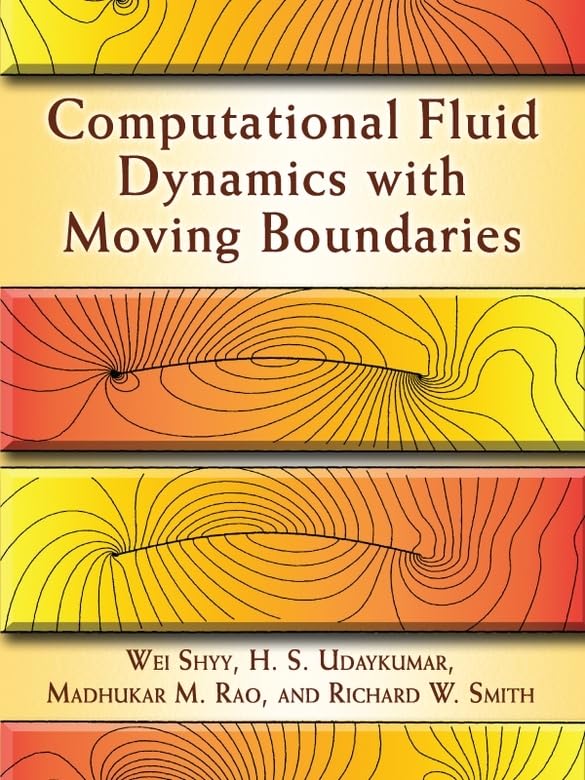 Computational Fluid Dynamics with Moving Boundaries (Dover Books on