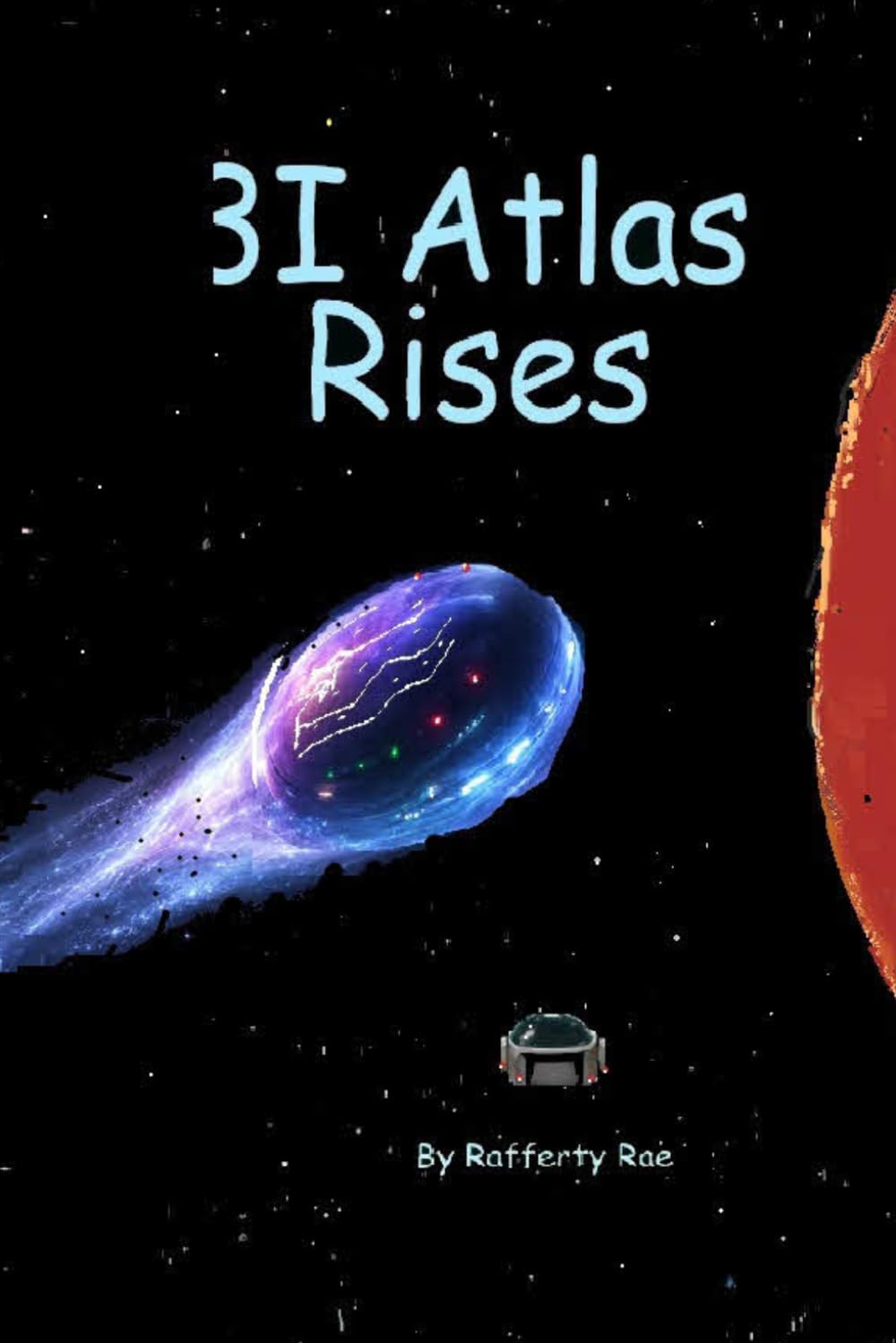 3I Atlas Rises