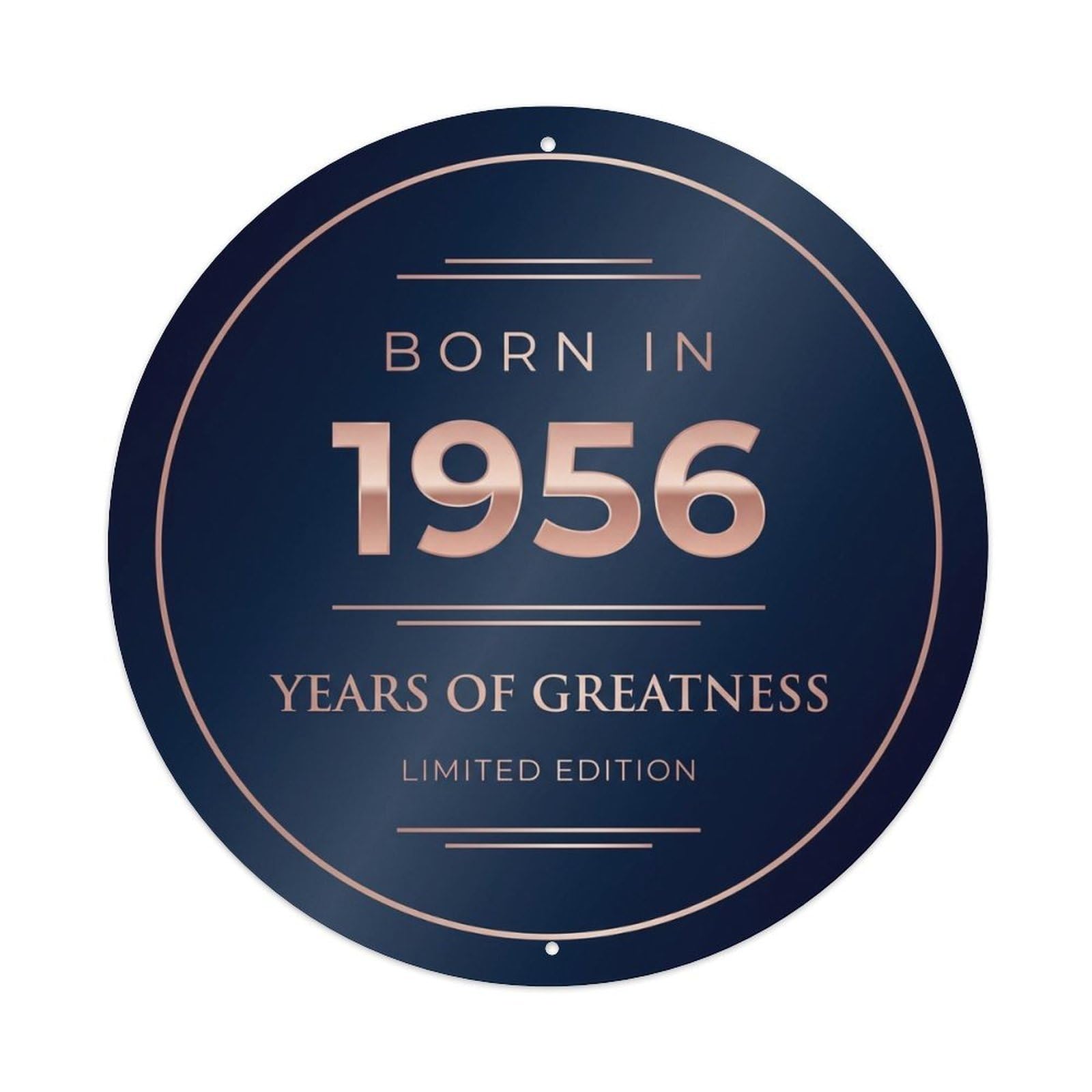 Metal Tin Sign Born In 1956 Years Of Greatness Year-Themed Birthday Gift