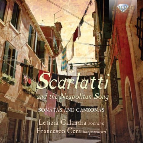 Scarlatti and the Neapolitan Song: Canzonas and