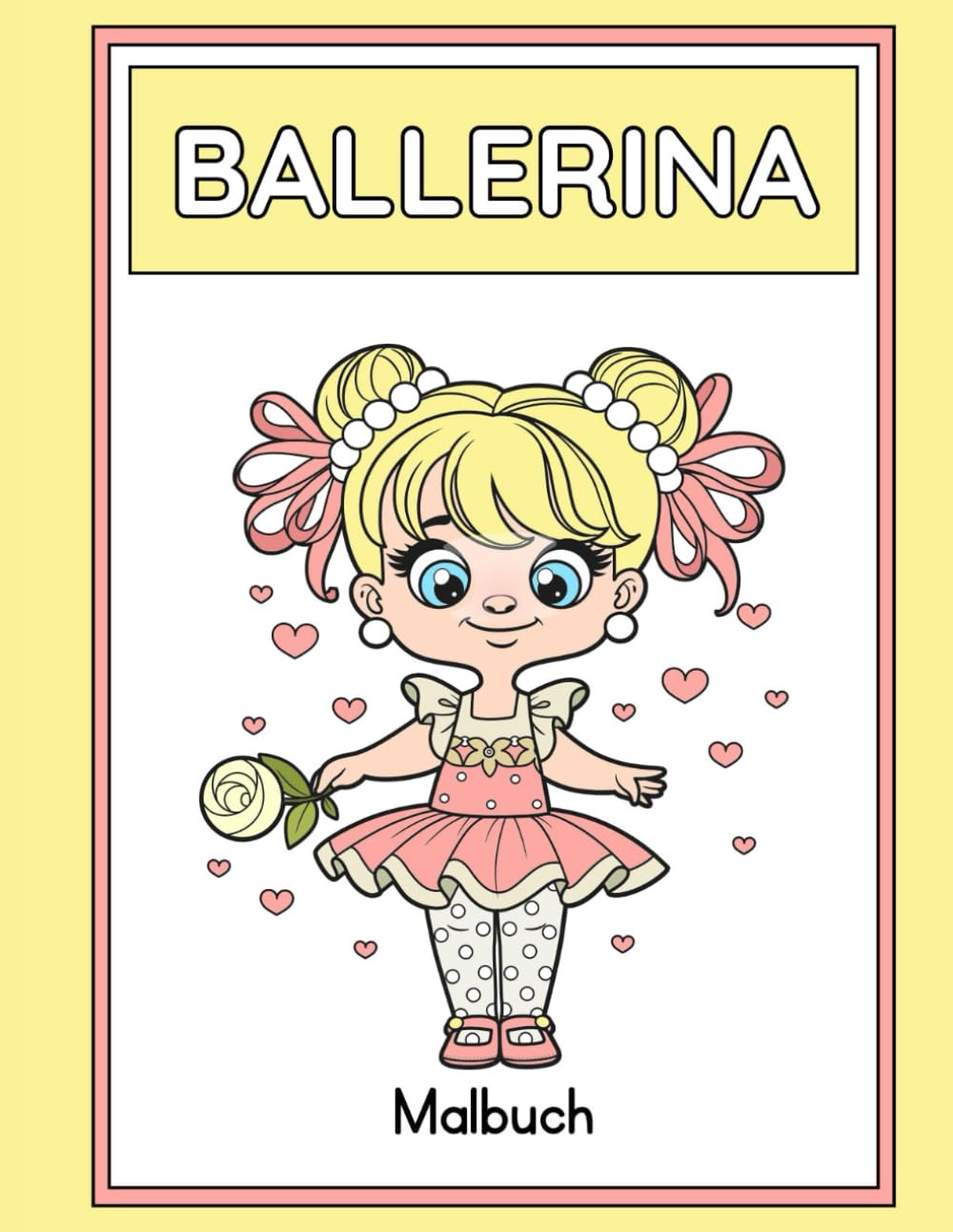 Ballerina Malbuch: Zauberhaftes BALLERINA Malbuch – 39 Seiten voller Tanz und Kreativität