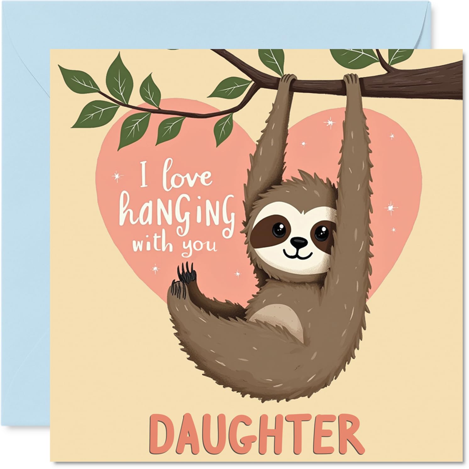 Daughter Birthday Card - Sloth Hanging Around - Happy Birthday Card for Daughter from Dad Mum, 145mm Bday Greeting Cards