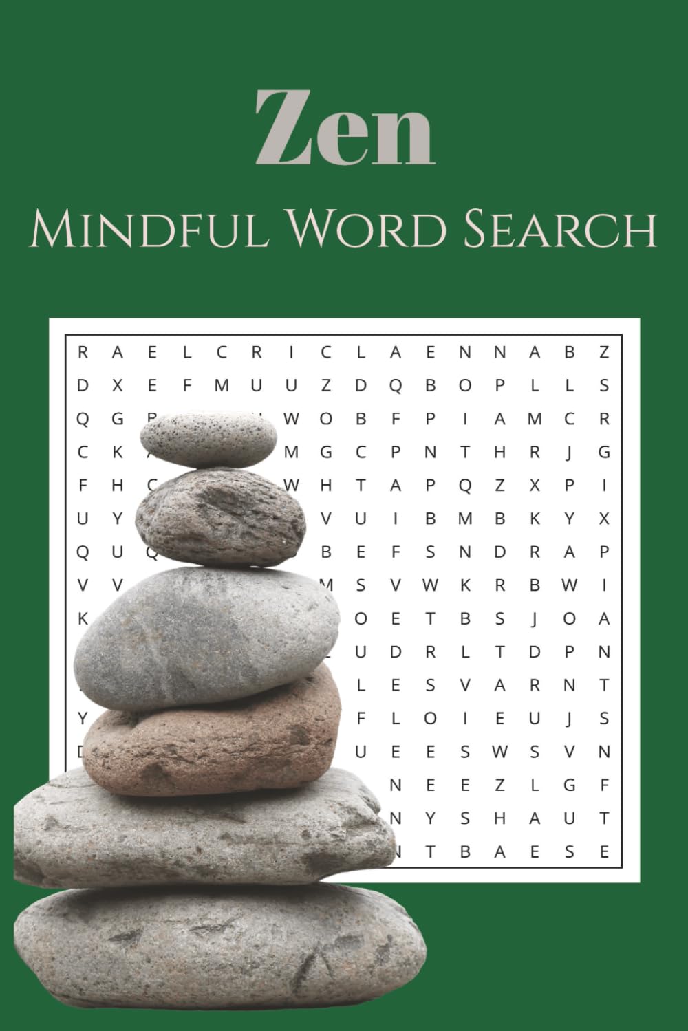 Zen Word Search: Large Print Puzzles for Mindfulness, Calm & Stress Relief - Relaxing Activity Book for Adults, Seniors & Teens