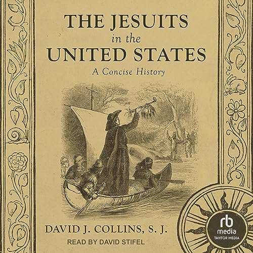 The Jesuits in the United States - David J. Collins SJ episode artwork