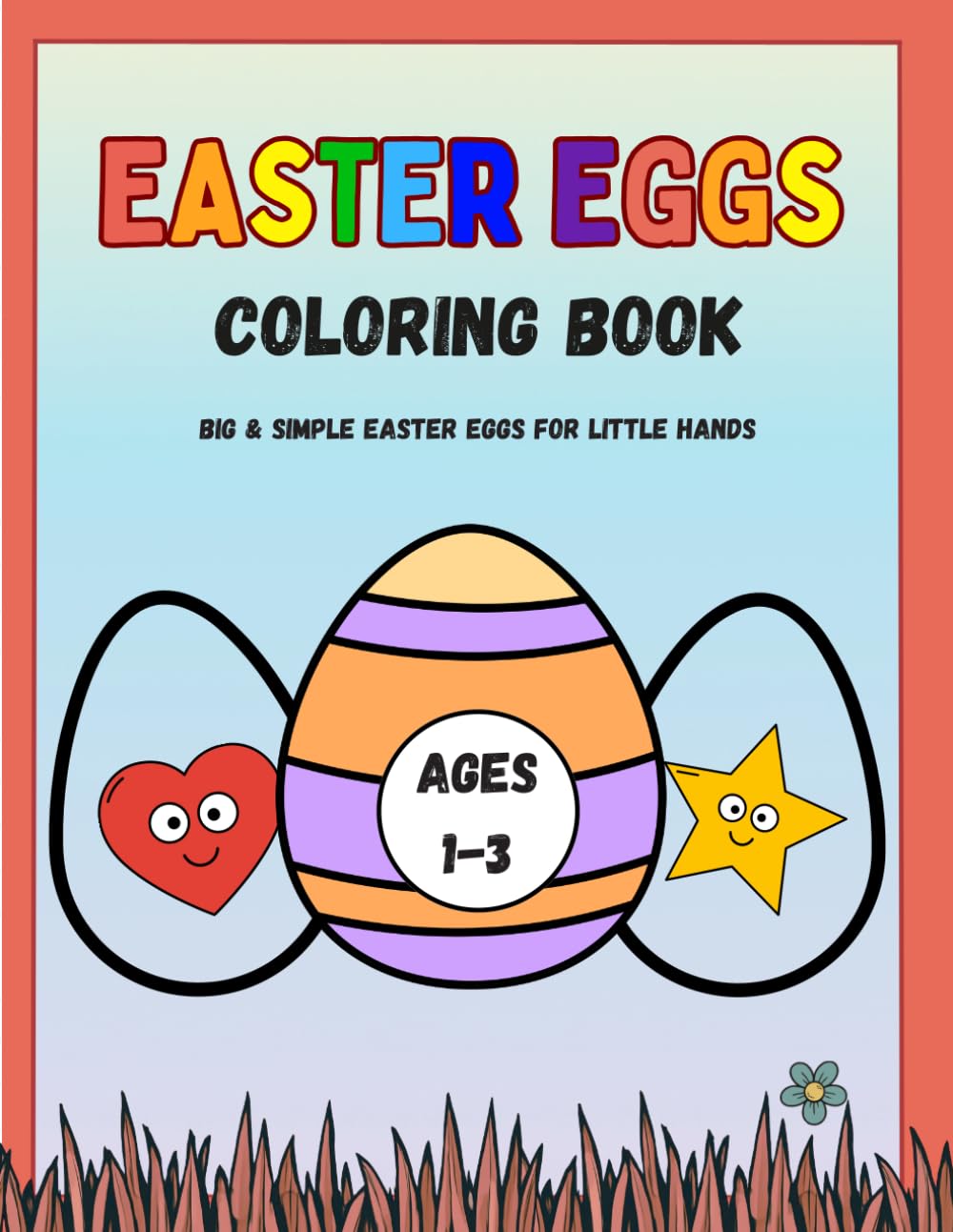 EASTER EGGS Coloring Book: Big & Simple Easter Eggs for Little Hands
