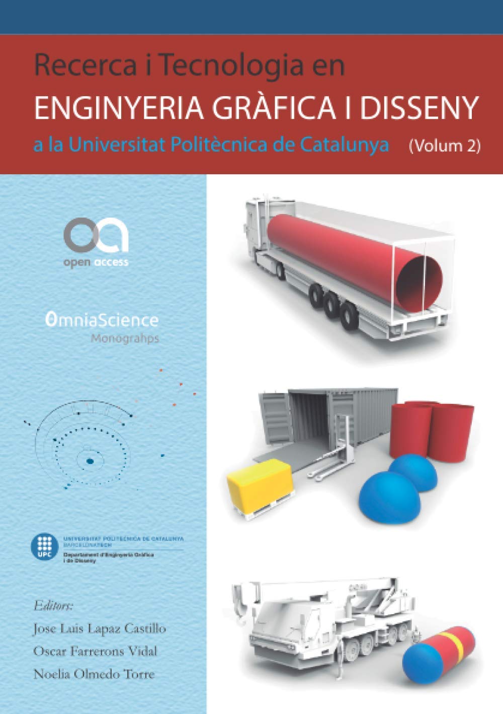 Recerca i Tecnologia en Enginyeria Gràfica i Disseny a la Universitat Politècnica de Catalunya (volum 2)