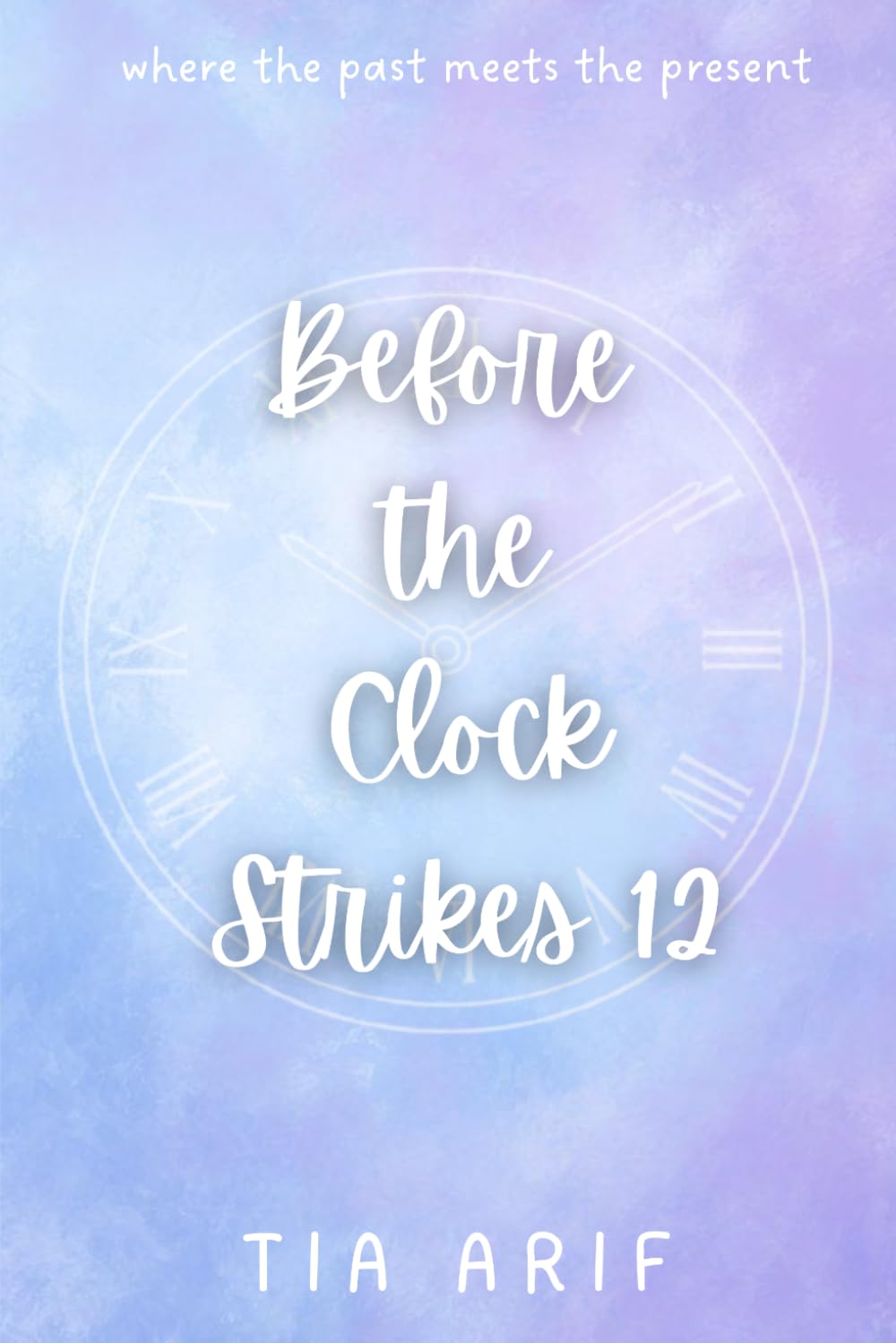 Before the Clock Strikes 12: where the past meets the present