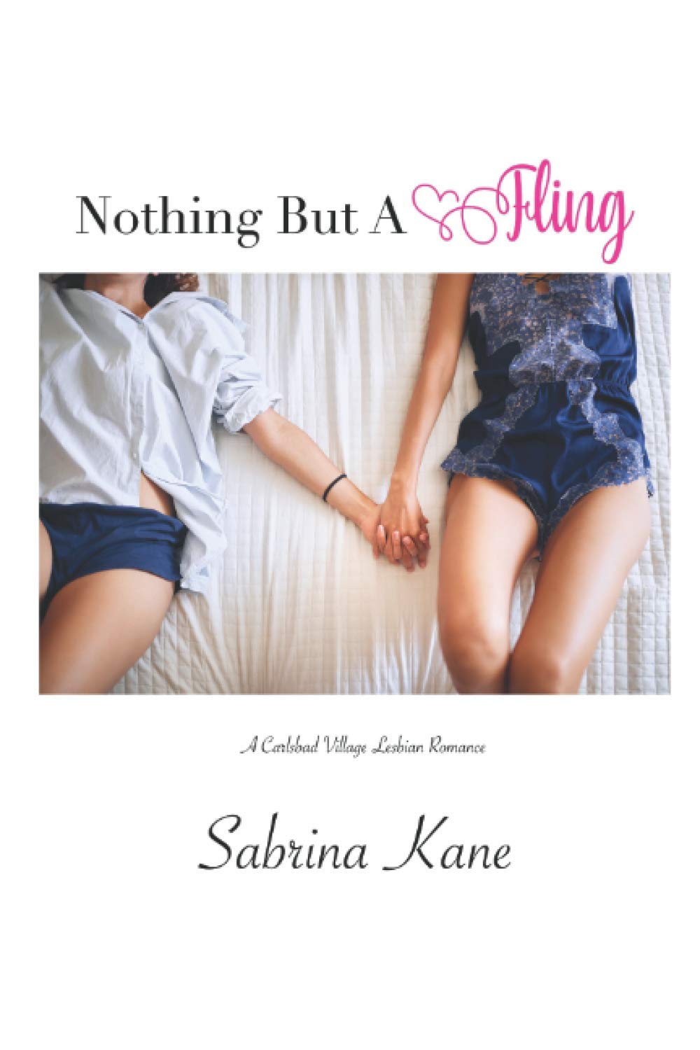 Nothing But A Fling: A Carlsbad Village Lesbian Romance: 1