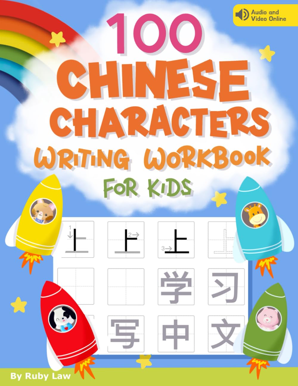 100 Simplified Chinese Character Writing Workbook for Kids:: 学习写中文 Simplified Chinese Characters Practice Book for Kids and Beginners 4+ (Writing
