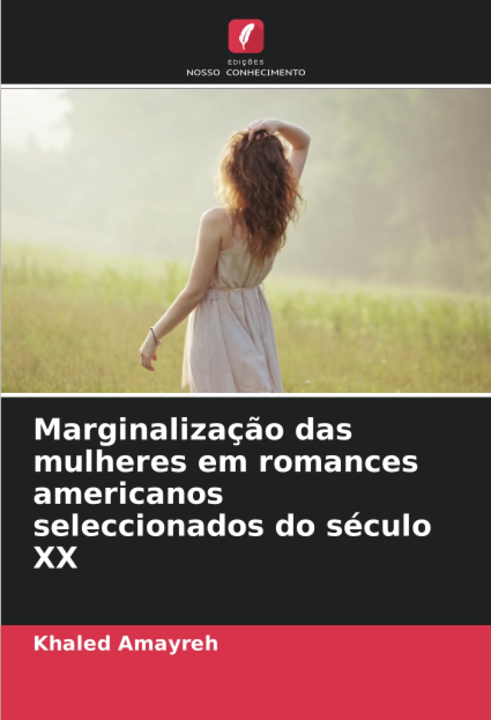 Marginalização das mulheres em romances americanos seleccionados do século XX