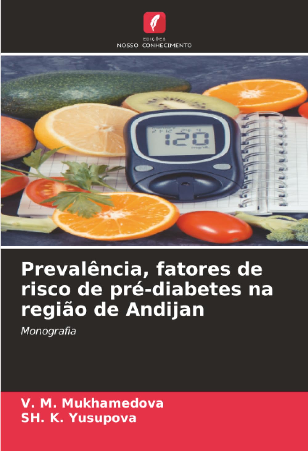 Prevalência, fatores de risco de pré-diabetes na região de Andijan: Monografia