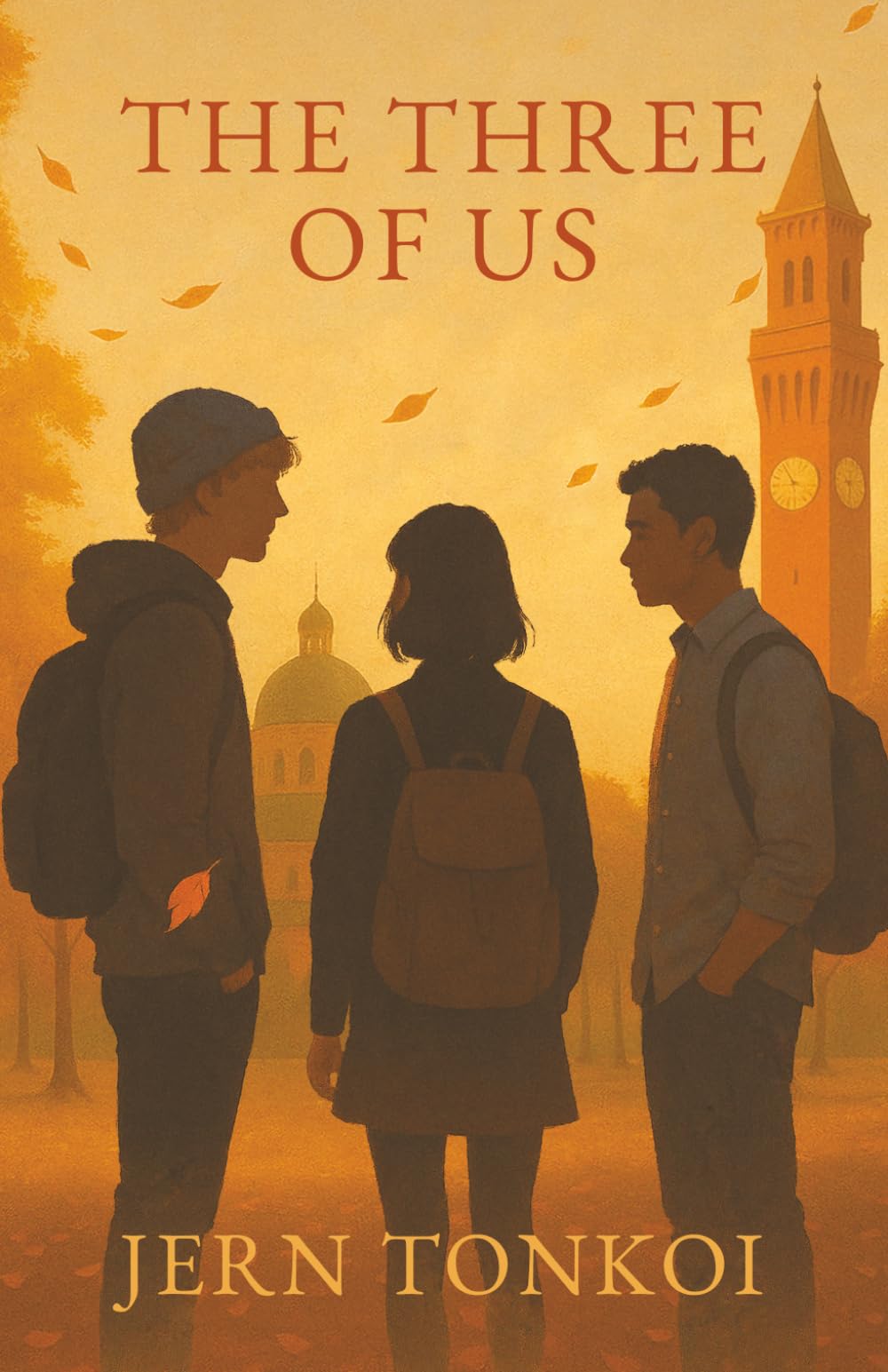 The Three of Us: An LGBTQ+ YA romance about first love, friendship, and finding your voice