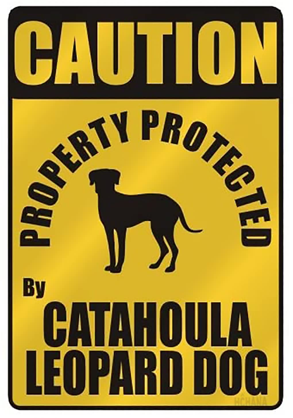 CAUTION " PROPERTY PROTECTED BY CATAHOULA LEOPARD DOG " PARKING SIGN DOG