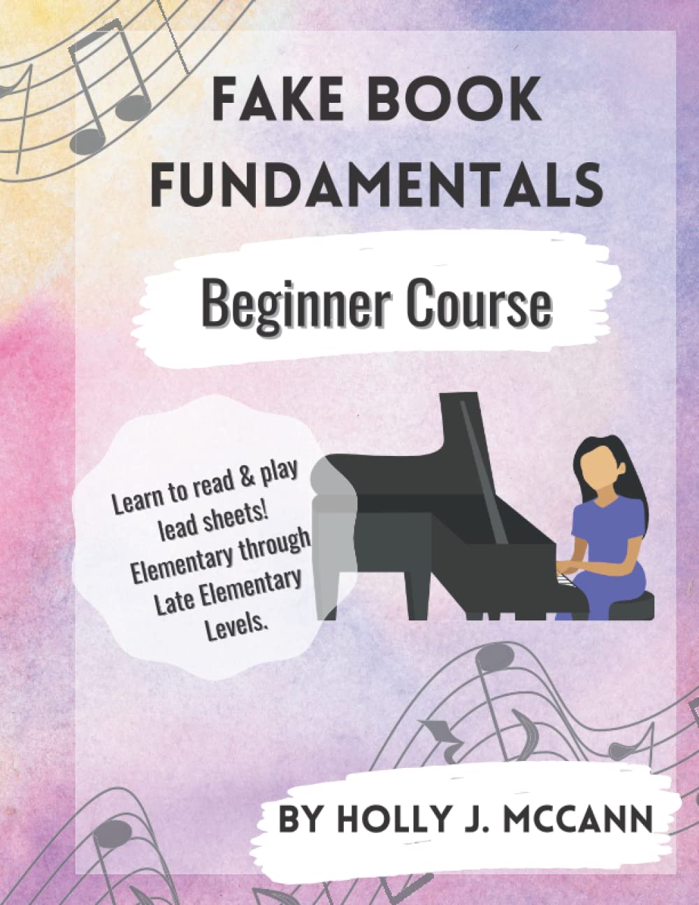 Fake Book Fundamentals: Exercises and Song Examples - Beginner Course Paperback – 4 July 2022
