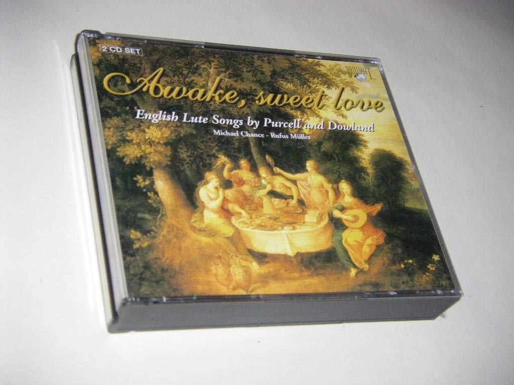 Awake Sweet Love English Lute Songs by Purcell & [Audio CD] Various Artists and Purcell / Dowland / Wilson / Muller / Ch