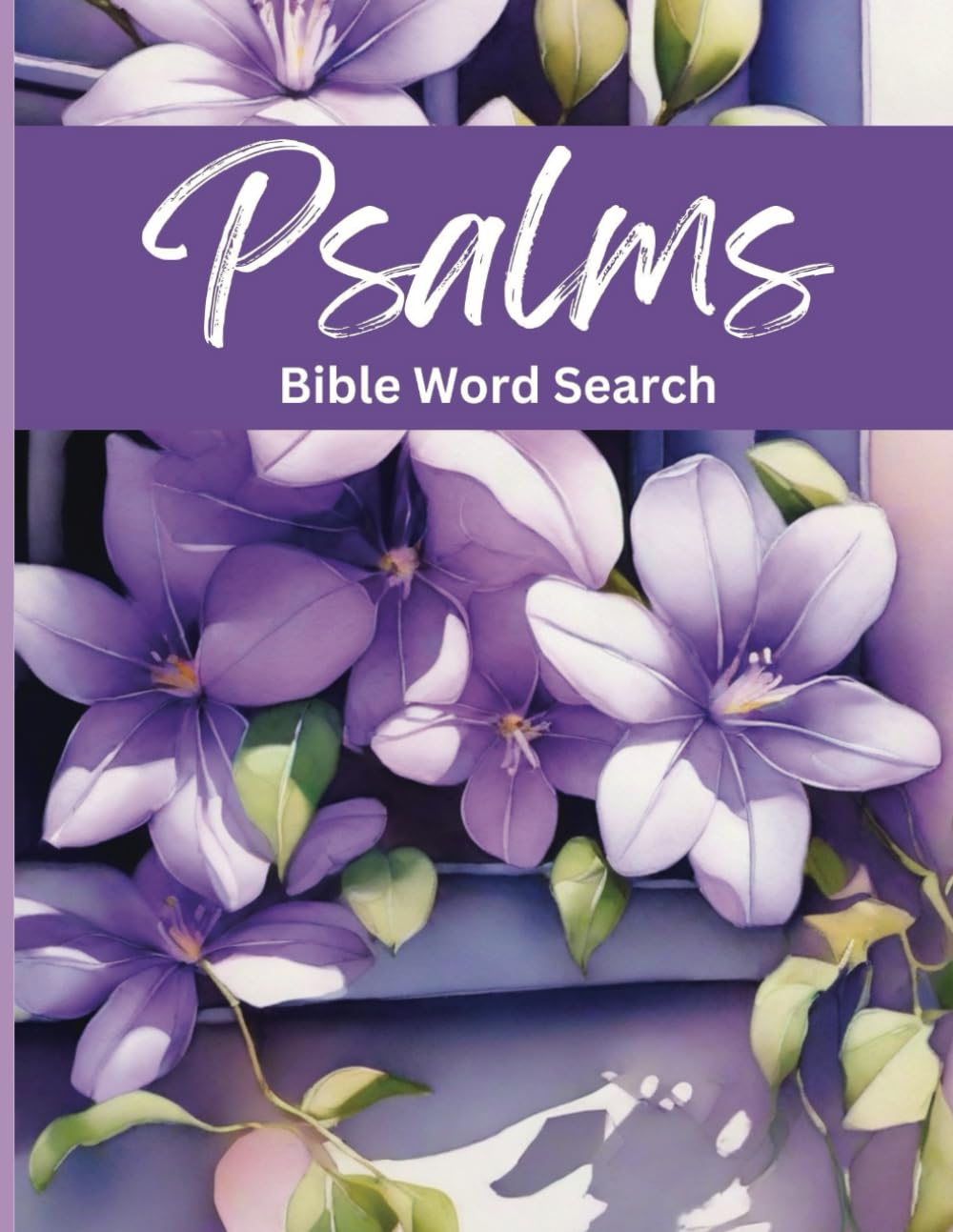 Psalms Bible Word Search: 50 Puzzles Inspired by Scripture, A Large Print Edition for Spiritual Seekers of All Ages