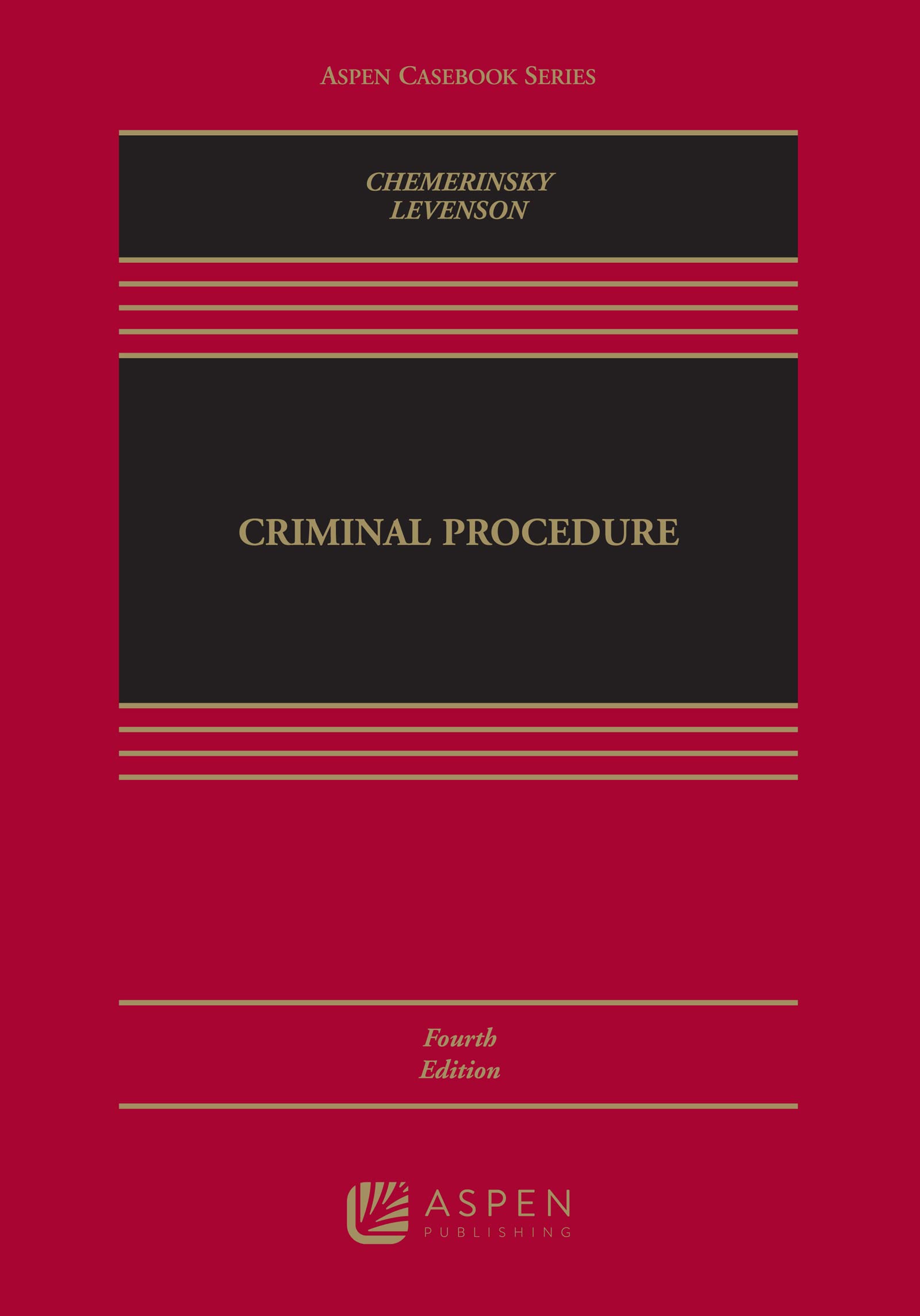 Criminal Procedure (Aspen Casebook Series)