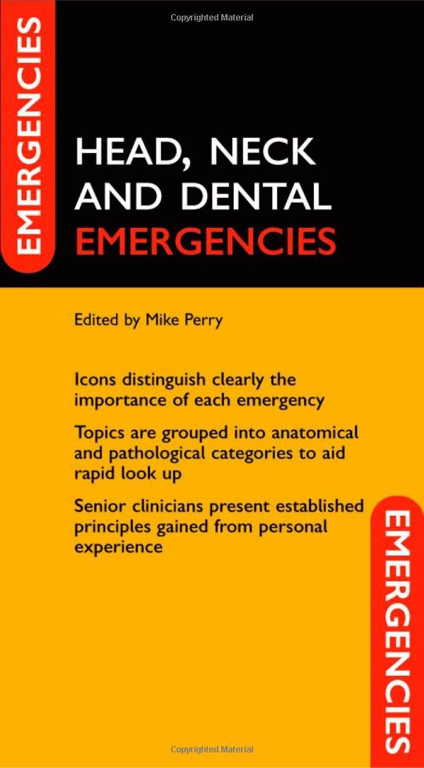 Head, Neck and Dental Emergencies