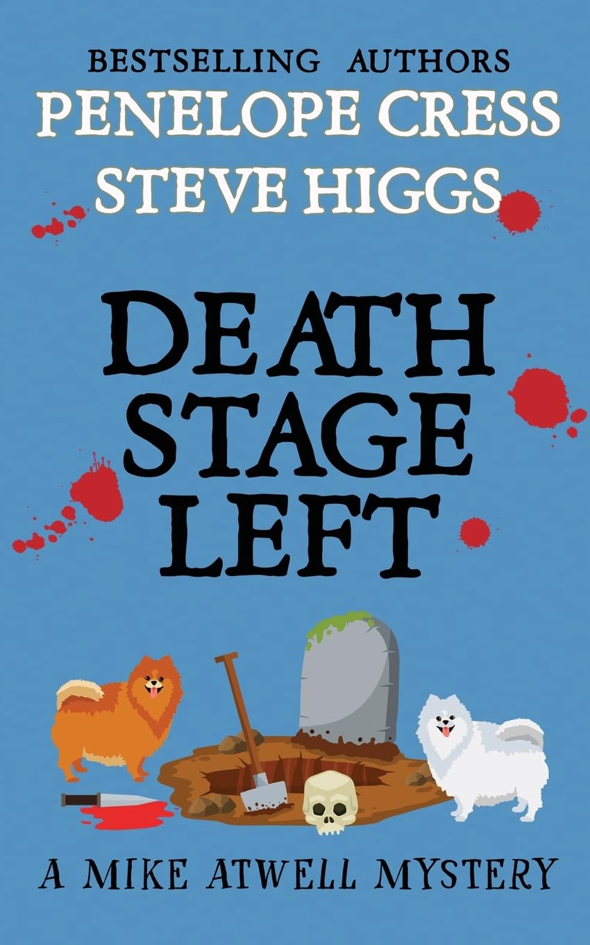 Death Stage Left: 4 (A Mike Atwell Mystery)