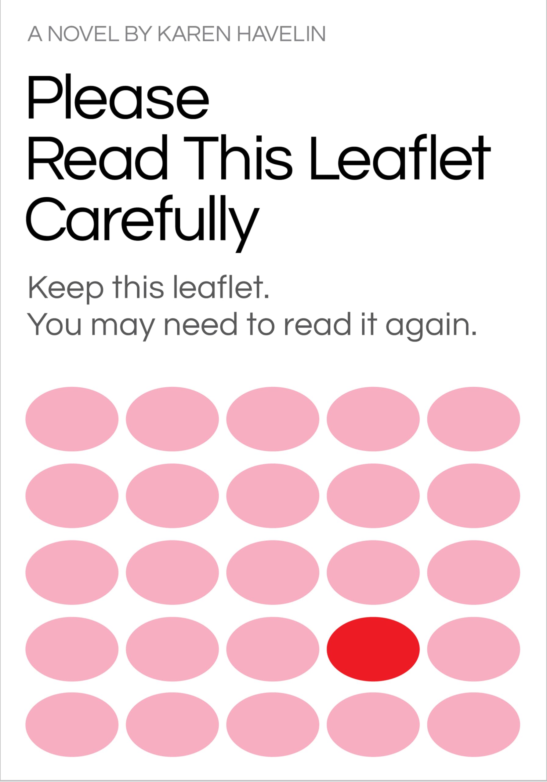 Buy Please Read This Leaflet Carefully: Keep This Leaflet. You May Need to Read It Again. — BookShops.in