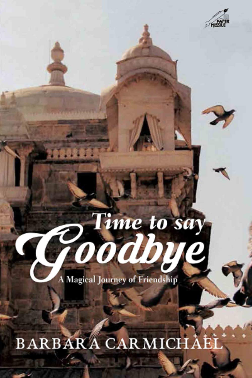 Time to Say Goodbye: A Magical Journey of Friendship (F.B)