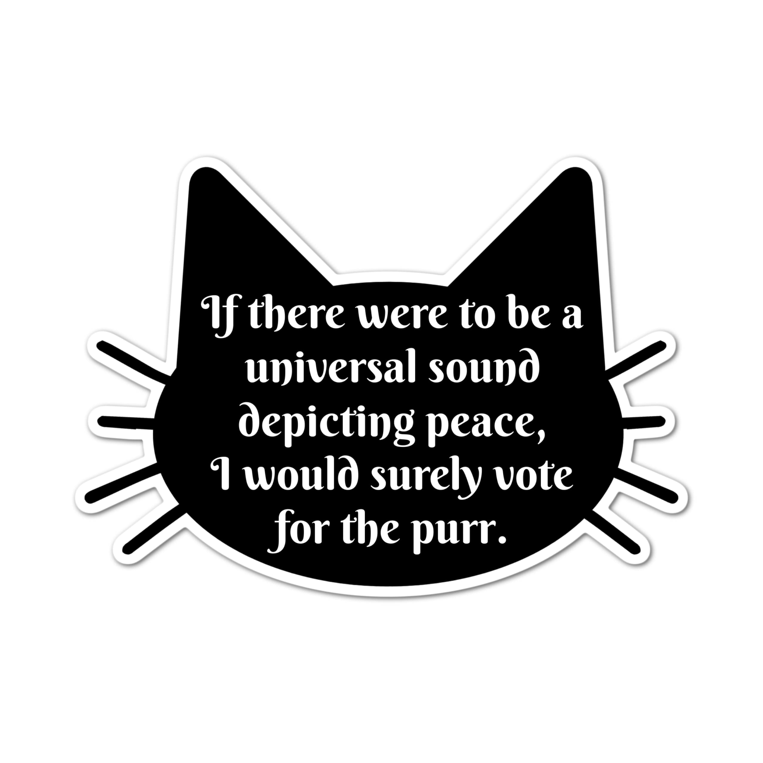 3.25" Purr Kitty Cat Quote Whiskers Text Quality Laminated Laptop Sticker (Quantity 2)