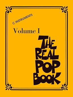 يتضمن كتاب Real Pop Book Volume 1 - C Instruments | Fake Book 200+ أغنية مشهورة لجيتار البيانو والصوت | كلمات اللحن والأوتار للأداء والتدريس | Comb Bound Music Book