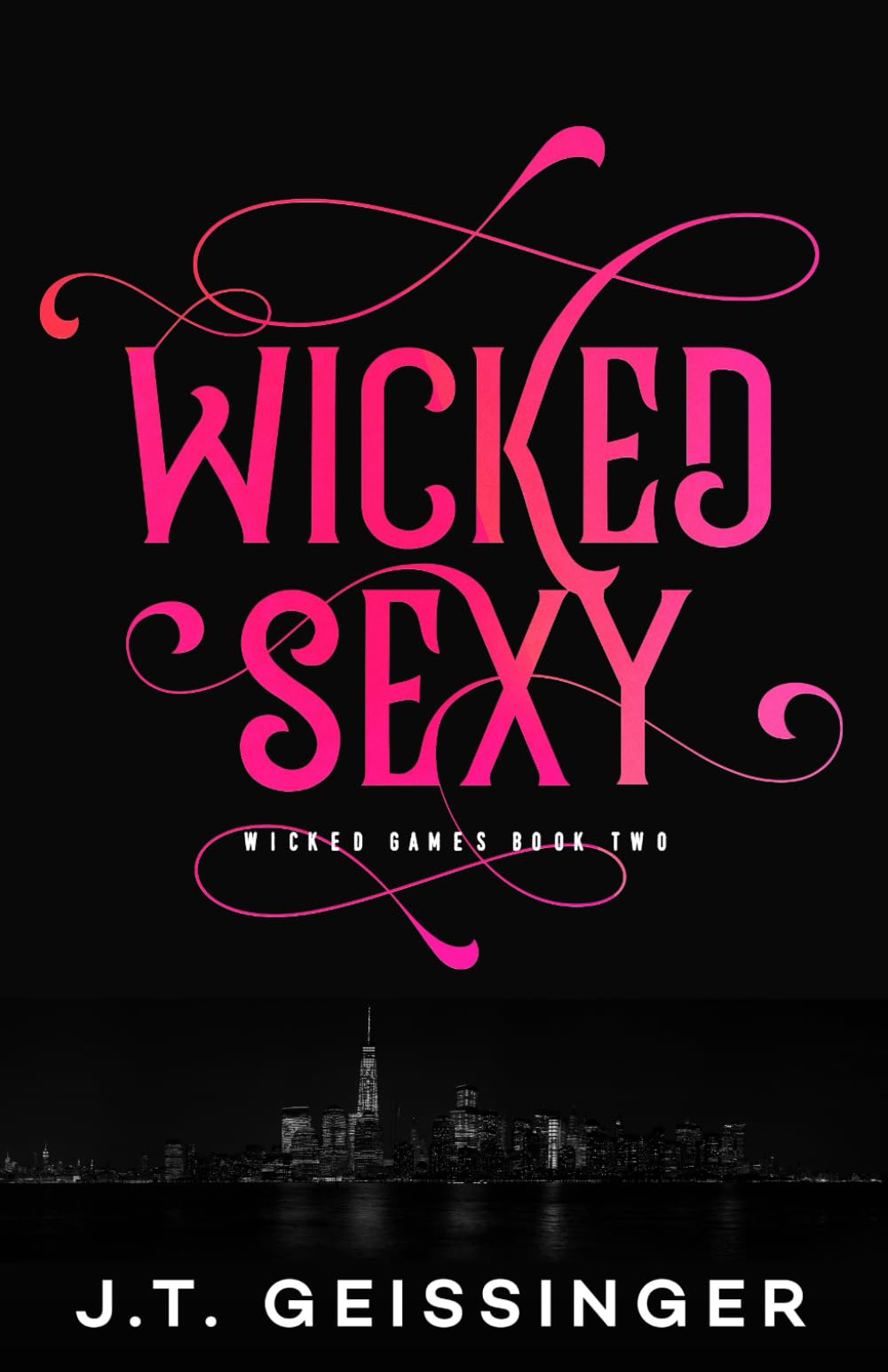 Wicked Sexy: 2 (Wicked Games)