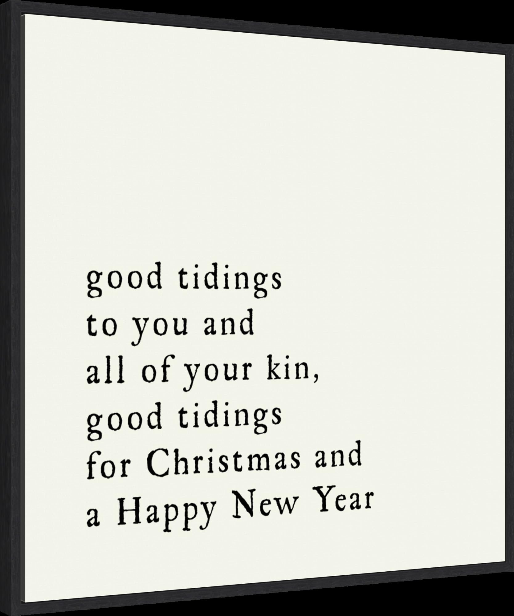 Amanti Art Framed Canvas Wall Art 30x30 Good Tidings Portfolio, Framed Wall Art Canvas, Typography Artwork, Modern Decor, Large Poster Painting for Living Room, Bedroom, Bathroom,