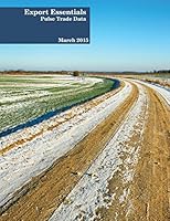 Export Essentials: March 2015: Pulse Trade Data 1895412277 Book Cover