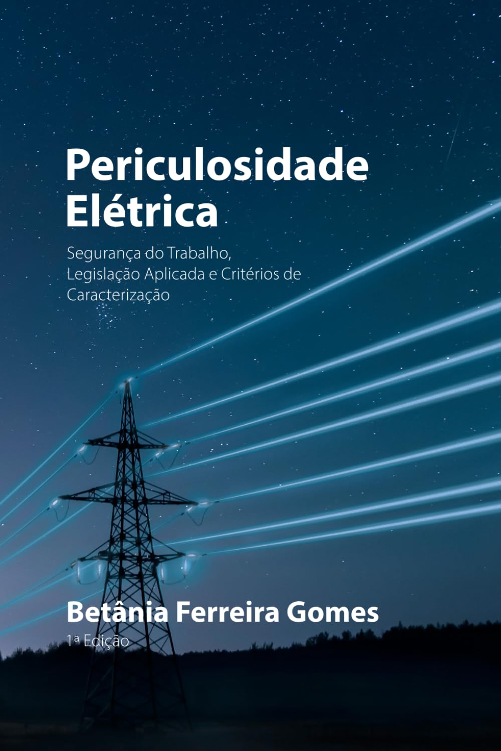 Periculosidade Elétrica: Segurança do Trabalho, Legislação Aplicada e Critérios de Caracterização