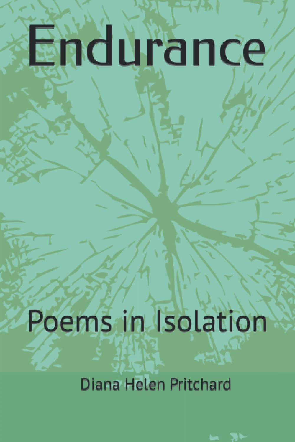 Endurance: Poems in Isolation
