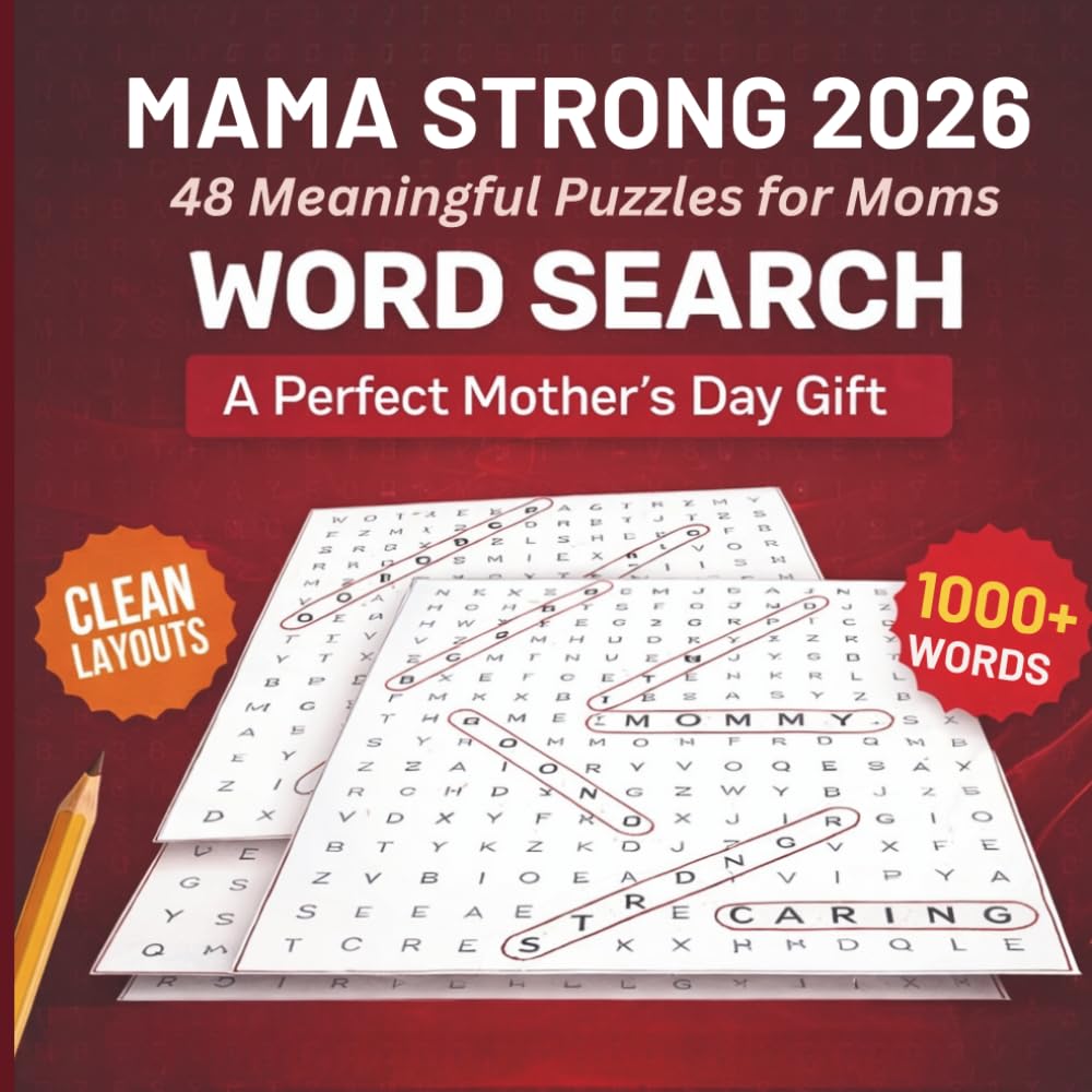 Mama Strong 2026 Word Search: 48 Meaningful Puzzles for Moms with 1000+ Words: Clean Layouts for Relaxation and Brain Health