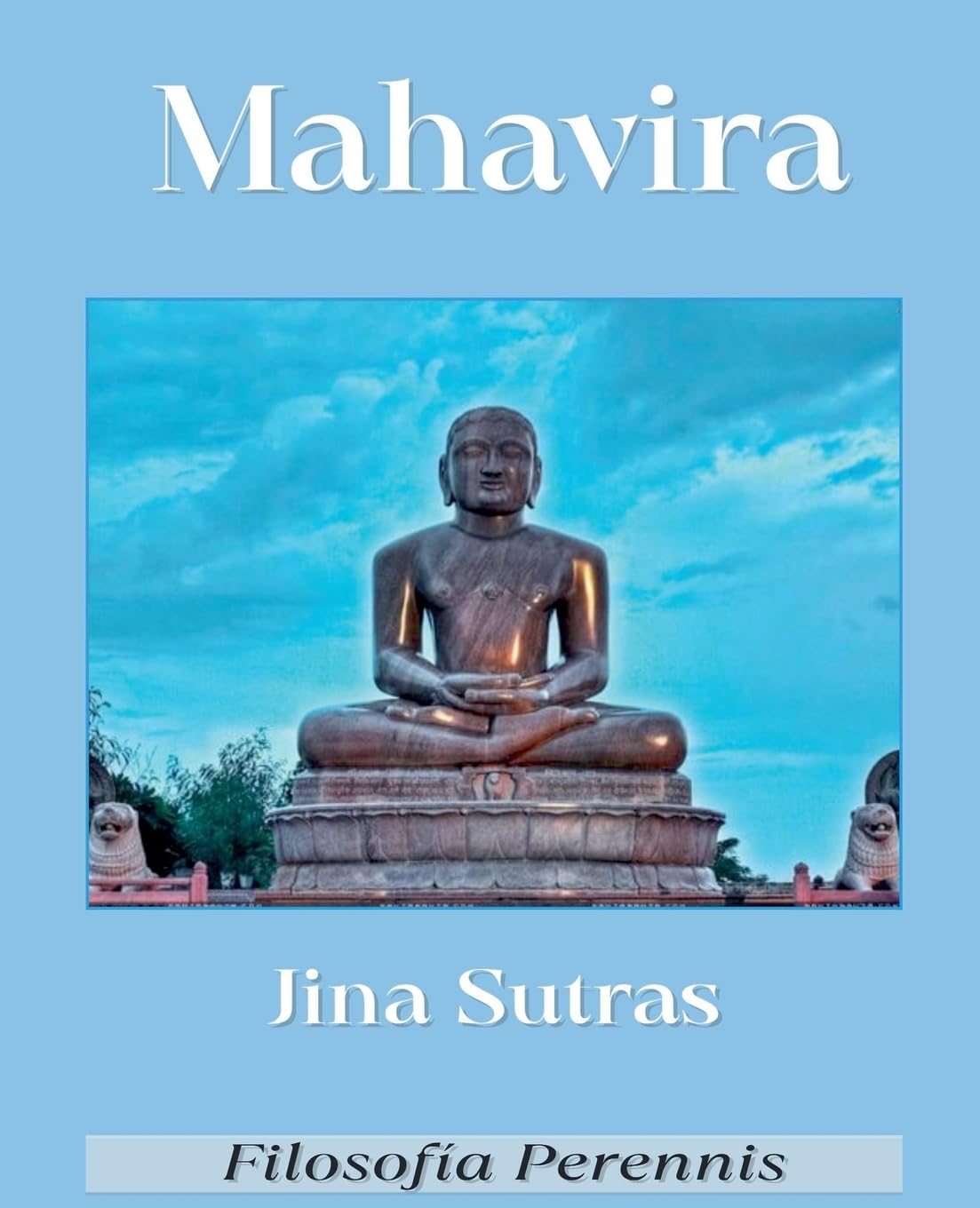 Mahavira: Jina Sutras: 1