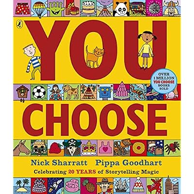 You Choose: A new story every time &ndash; what will YOU choose?